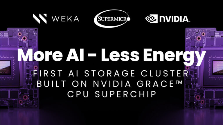 WEKA Unveils Industry’s First AI Storage Cluster Built On NVIDIA Grace CPU Superchips