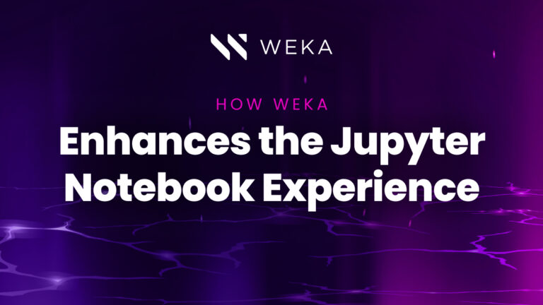 How WEKA Enhances the Jupyter Notebook Experience